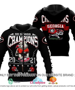 Georgia Bulldogs Go Dawgs Champions 2021 3D Hoodie