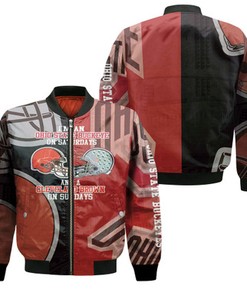 Im A Ohio State Buckeyes On Saturdays And Cleveland Browns On Sundays 3D Jersey Bomber Jacket