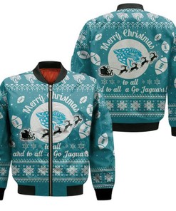 Jacksonville Jaguars To All And To All A Go Jaguars Ugly Christmas Festive Gift For Jacksonville Jaguars Fans Bomber Jacket