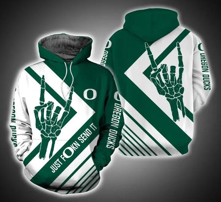 Just Send It Oregon Ducks 3D Hoodie Oregon Ducks Fan Gifts