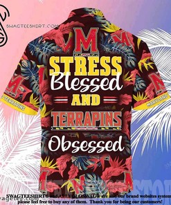 Maryland Terrapins Stress Blessed Obsessed Summer Beach Hawaiian Shirt Ver 2