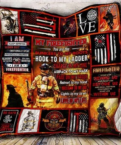 My Firefighter Love Of My Life Quilt Blanket