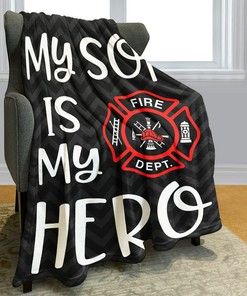 My Son Is My Hero Firefighters Blanket