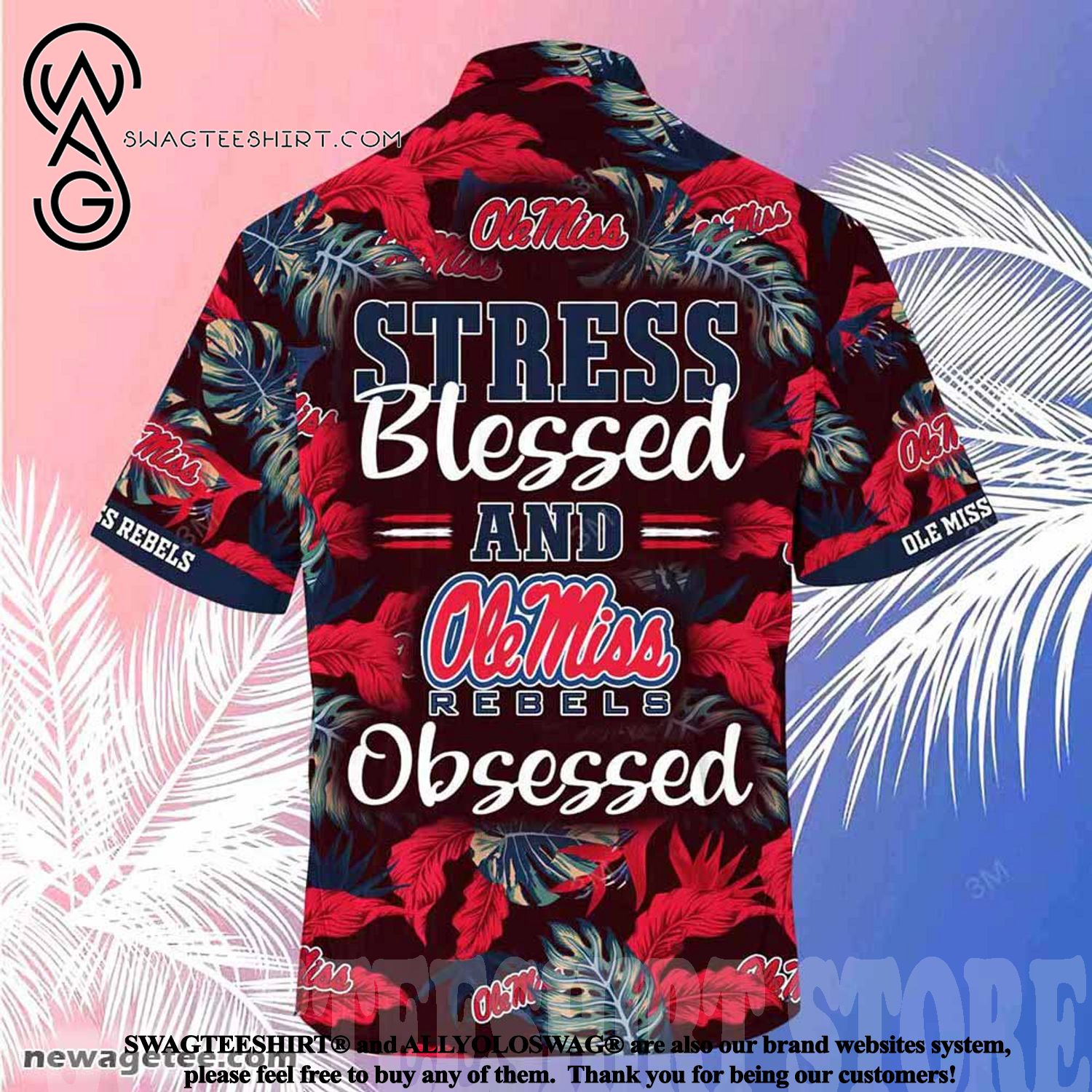 Ole Miss Rebels Stress Blessed Obsessed Summer Beach Hawaiian Shirt