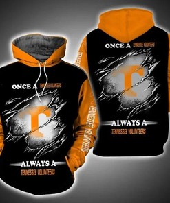 Once A Tennessee Volunteers Always A Tennessee Volunteers for Fan 3D Hoodie Tennessee Volunteers Gifts for Her