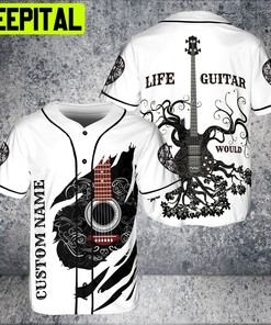 Custom Name Life Without Guitar Would AOP Baseball Jersey Guitar Player Gif