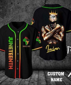 Juneteenth Since 1865 Black King Custom Personalized Name Baseball Jersey kv