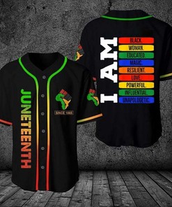 Juneteenth Since 1865 I Am Black Women Magic Personalized 3d Baseball Jersey kv