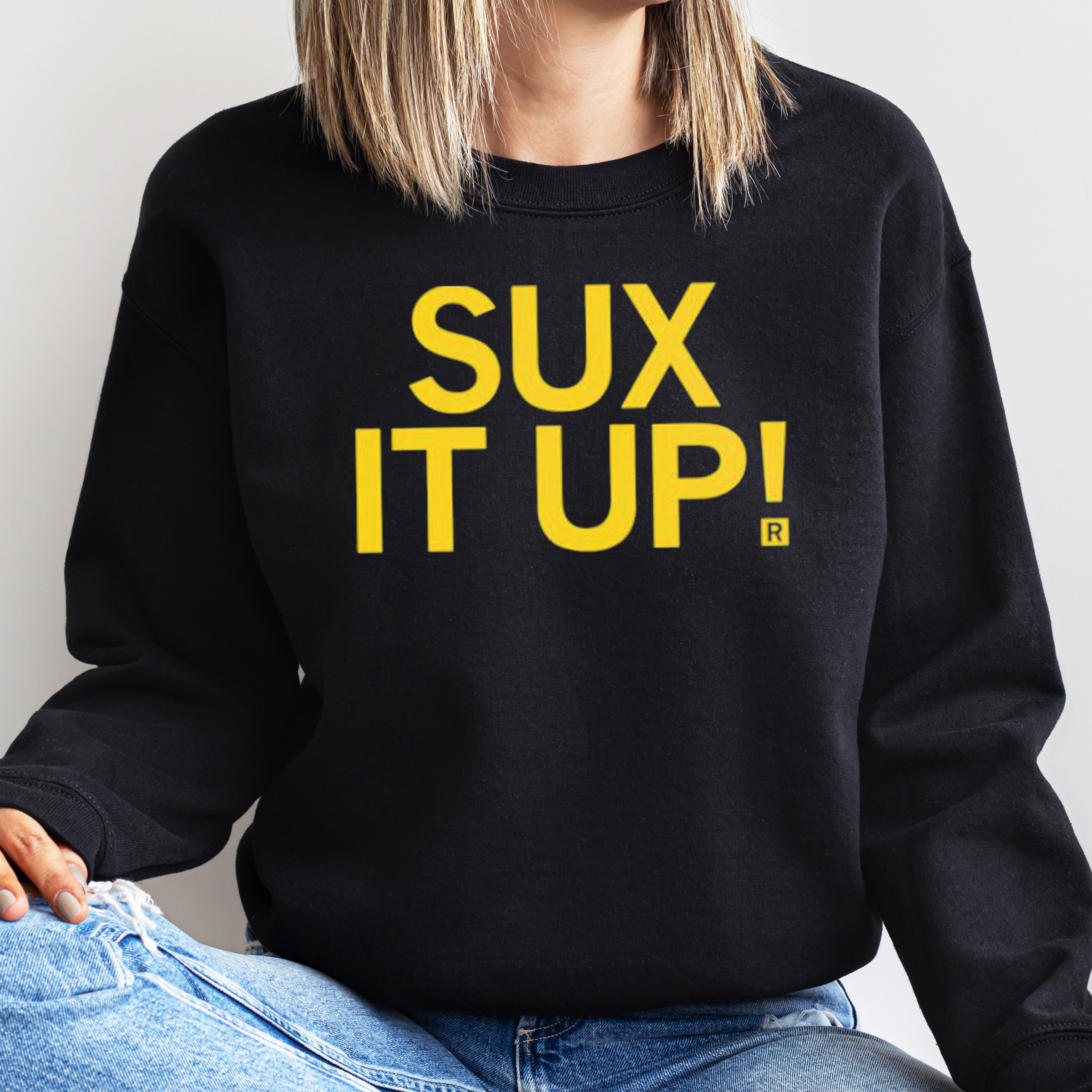 Funny Sux It Up shirt, positive message Shirt