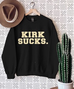 Kirk Sucks Florida State Seminoles Hoodie Shirt Sweatshirt - Perfect for Fan