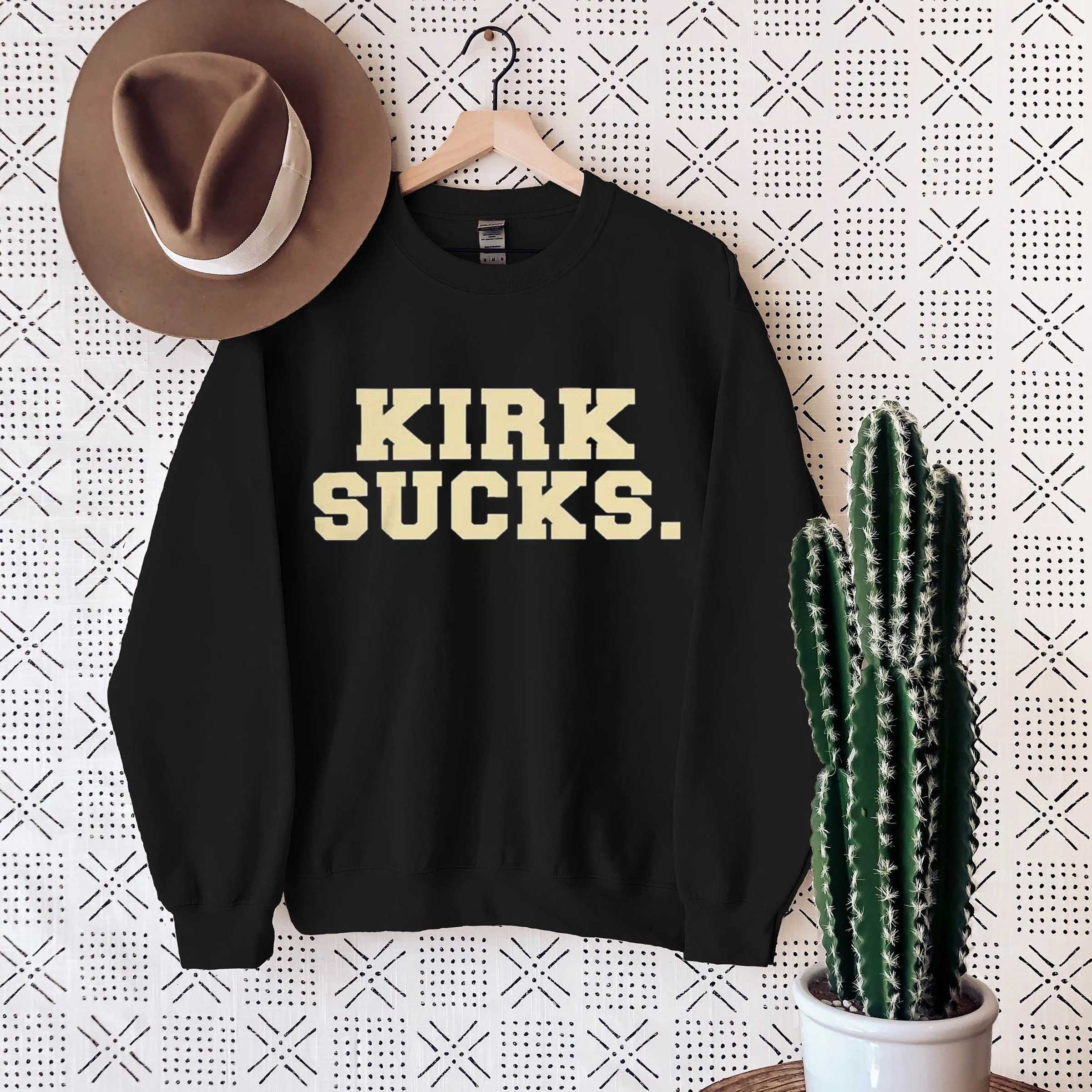 Kirk Sucks Florida State Seminoles Hoodie Shirt Sweatshirt - Perfect for Fan