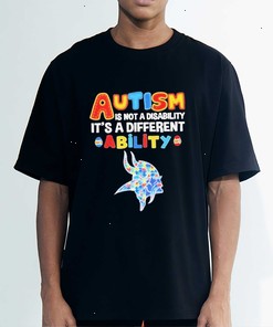 Minnesota Vikings Autism Is Not A Disability 2024 Logo Shirt for Fan