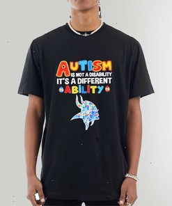 Minnesota Vikings Autism Is Not A Disability 2024 Logo Shirt for Fan