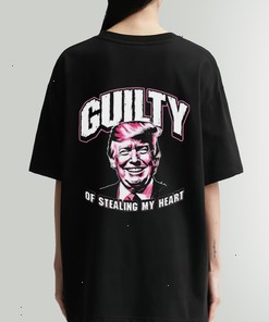 Official Guilty of Stealing My Heart Trump President Shirt, Sweatshirt