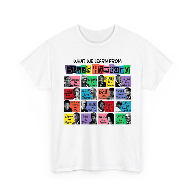 Empowerment Through History: Black History Month Cotton T-Shirt - Celebrate Black Lives and Learn from the Legends