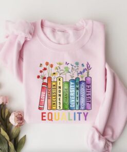 Equality Values Shirt | Love Peace Kindness | Feminist Gift for Her