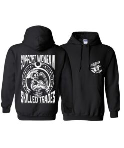 FARRIER Support Women in Skilled Trades Hoodie - Empowerment Sweatshirt for Women