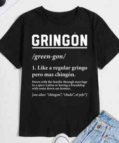 Gringón pero Más Chingón Shirt - Celebrate Cultural Fusion with Style