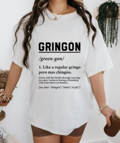 Gringón pero Más Chingón Shirt - Celebrate Cultural Fusion with Style