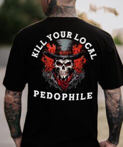 KILL YOUR LOCAL PEDOPHILE Skeleton Graphic Men's T-shirt - Bold Statement Apparel