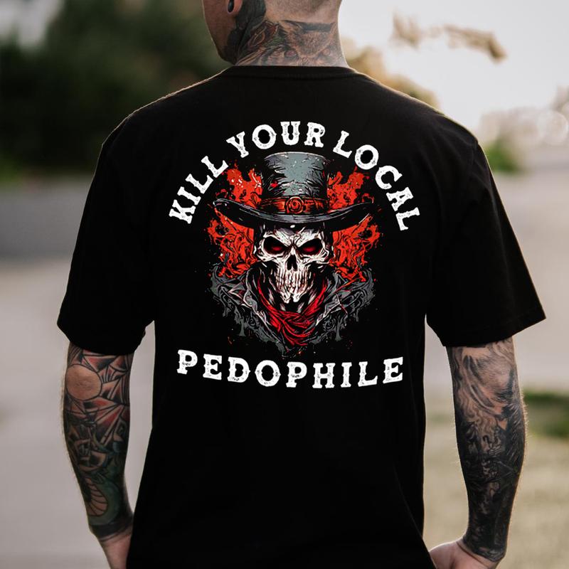 KILL YOUR LOCAL PEDOPHILE Skeleton Graphic Men's T-shirt - Bold Statement Apparel