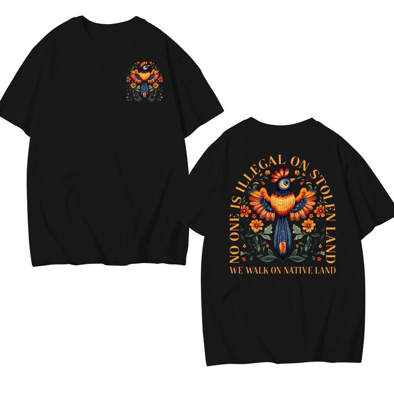 No Human Is Illegal on Stolen Land – Human Rights Activism T-Shirt