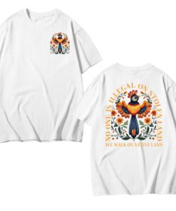 No Human Is Illegal on Stolen Land – Human Rights Activism T-Shirt