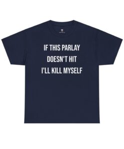 Parlay Tee - Humorous Sports Betting Shirt - Casual Cotton Crewneck Tee