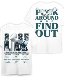 Philadelphia Eagles Super Bowl LV Champions 2025 T-Shirt - F*CK AROUND AND FIND OUT