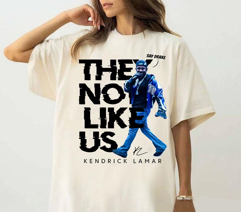 They Not Like Us - Kendrick Lamar & Drake Music Shirt
