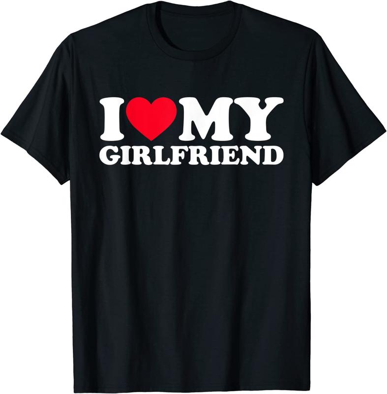 I Love My Girlfriend Shirt - 100% Cotton I ♥ MY GIRLFRIEND Tee for Her